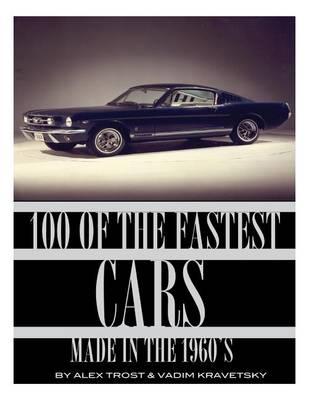 100 of the Fastest Cars made in the 1960s