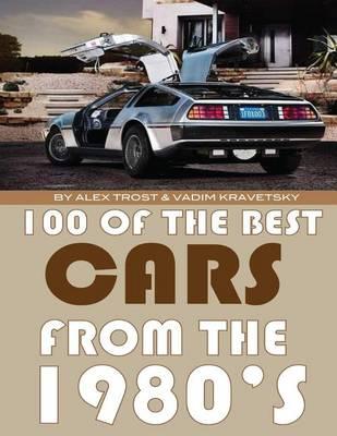 100 of the Best Cars from the 1980