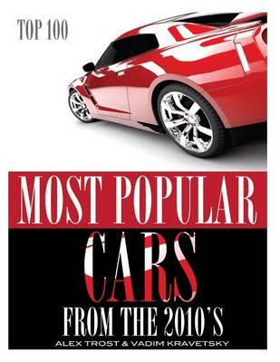 Most Popular Cars from the 2010's Top 100