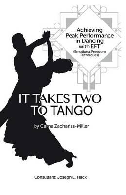 It Takes Two to Tango: Achieving Peak Performance in Dancing with EFT (Emotional Freedom Techniques)