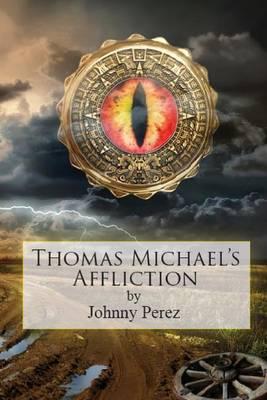 Thomas Michael's AFFLICTION