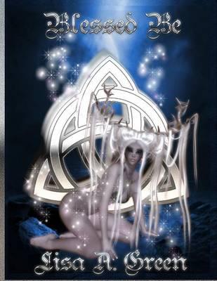 Blessed Be: Book of Shadows Journal
