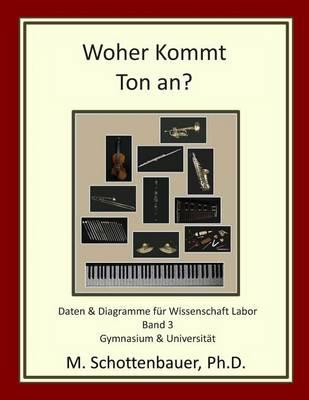 Woher Kommt Ton an? Daten & Diagramme für Wissenschaft Labor: Band 3