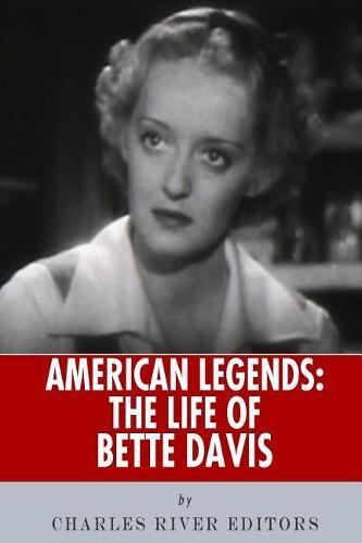 American Legends: The Life of Bette Davis