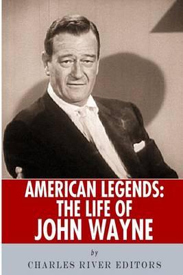 American Legends: The Life of John Wayne