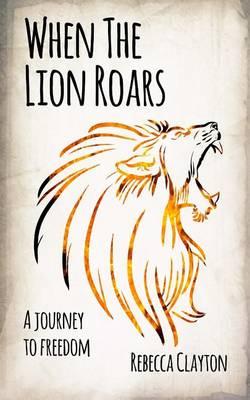 When The Lion Roars