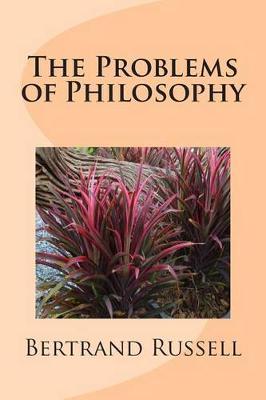 The Problems of Philosophy