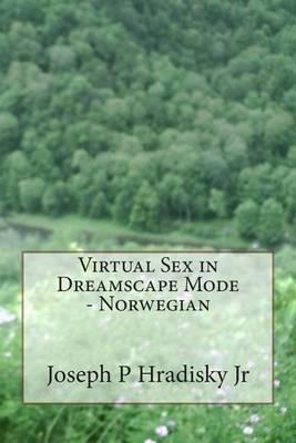 Virtual Sex in Dreamscape Mode - Norwegian
