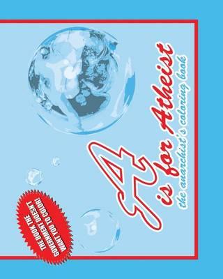 A is for Atheist: The Anarchist's Coloring Book