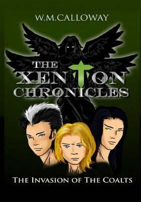 The Xenton Chronicles: The Invasion of the Coalts