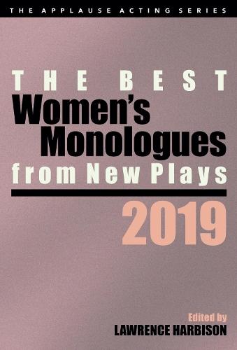 The Best Women's Monologues from New Plays, 2019