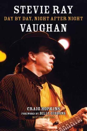 Stevie Ray Vaughan: Day by Day, Night After Night