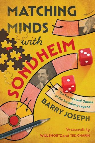 Matching Minds with Sondheim: The Puzzles and Games of the Broadway Legend
