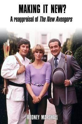 Making It New?: A reappraisal of The New Avengers