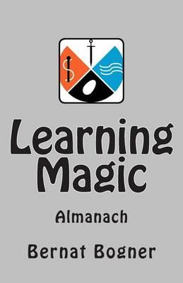 Learning Magic: Almanach