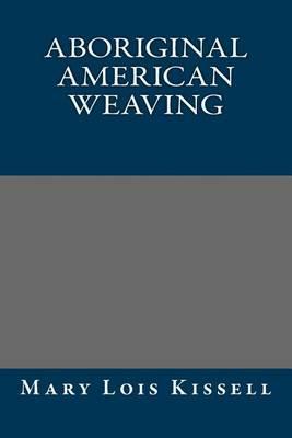 Aboriginal American Weaving
