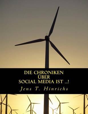Die Chroniken Uber Social Media Ist ...!