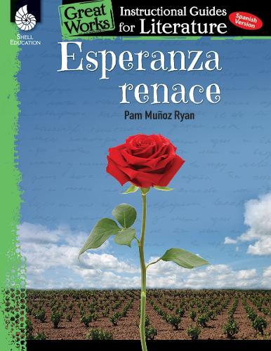 Esperanza renace: An Instructional Guide for Literature