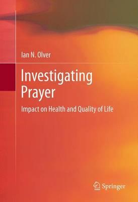 Investigating Prayer: Impact on Health and Quality of Life