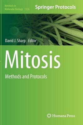 Mitosis: Methods and Protocols