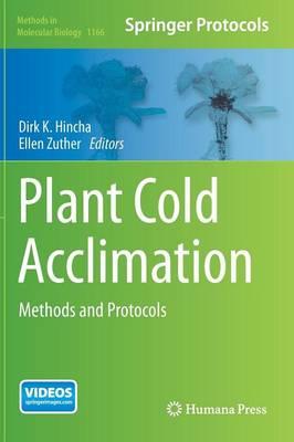 Plant Cold Acclimation: Methods and Protocols
