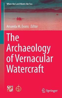 The Archaeology of Vernacular Watercraft