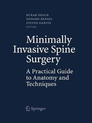 Minimally Invasive Spine Surgery: A Practical Guide to Anatomy and Techniques