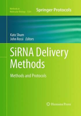 SiRNA Delivery Methods: Methods and Protocols