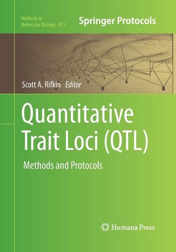 Quantitative Trait Loci (QTL): Methods and Protocols