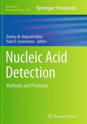 Nucleic Acid Detection: Methods and Protocols