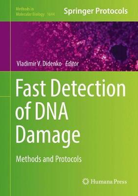 Fast Detection of DNA Damage: Methods and Protocols