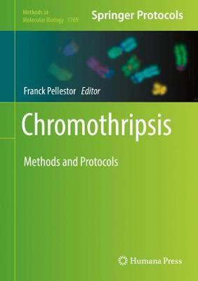 Chromothripsis: Methods and Protocols