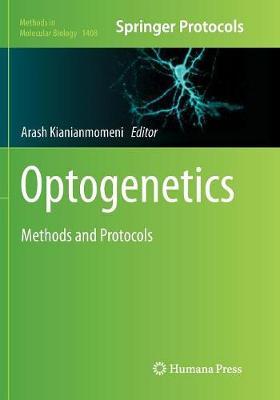Optogenetics: Methods and Protocols