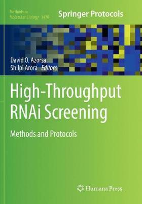 High-Throughput RNAi Screening: Methods and Protocols