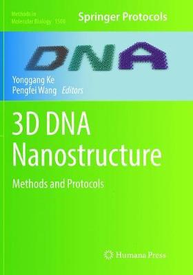 3D DNA Nanostructure: Methods and Protocols