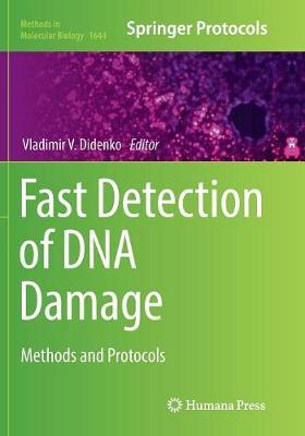 Fast Detection of DNA Damage: Methods and Protocols
