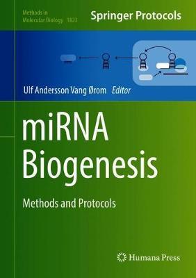 miRNA Biogenesis: Methods and Protocols