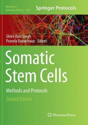 Somatic Stem Cells: Methods and Protocols