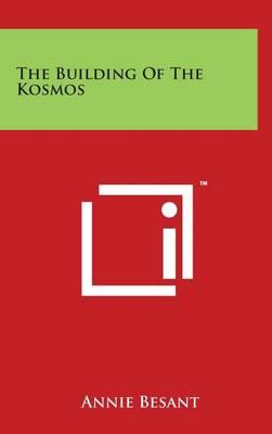 The Building Of The Kosmos