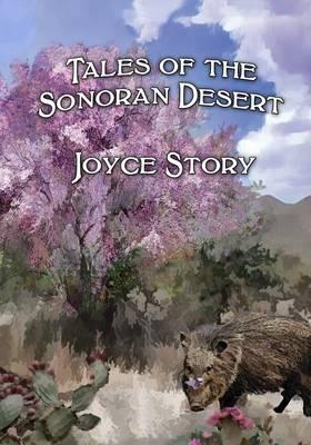 Tales of The Sonoran Desert