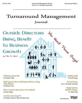 Turnaround Management Journal: Issue 1 2013: Journal of Corporate Restructuring,