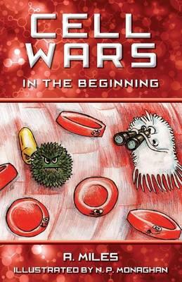 Cell Wars: In the Beginning