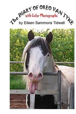 The Diary of Oreo Van Tyke with color photographs