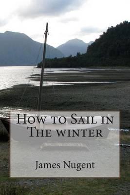 How to Sail in Winter