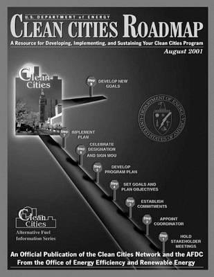 Clean Cities Roadmap: August 2011
