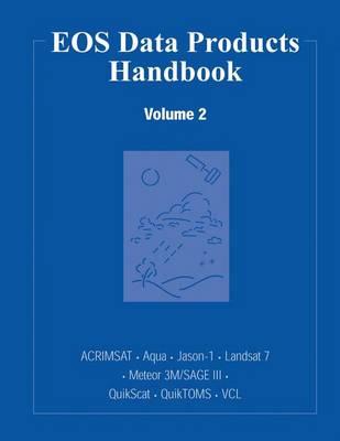 EOS Data Products Handbook: Volume 2