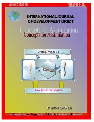 International Journal of Development Digest (IJDD) Volumes 9 and 10: A Quarterly Journal of Development Digest Oct/Dec, 2013