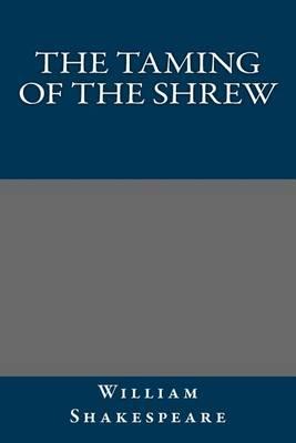 The Taming of the Shrew