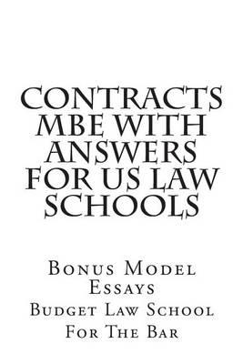 Contracts MBE with Answers for Us Law Schools: Standard Contracts MBE Handbook for the MBE Examination