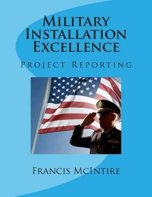 Military Installation Excellence: Project Reporting